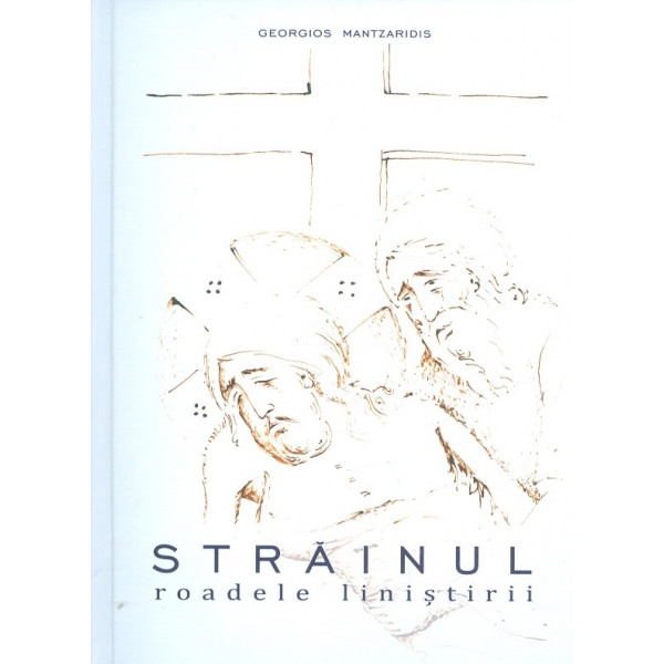 Strainul. Roadele linistirii