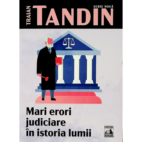 Mari erori judiciare in istoria lumii
