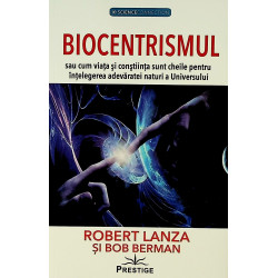 Biocentrismul sau cum viata...