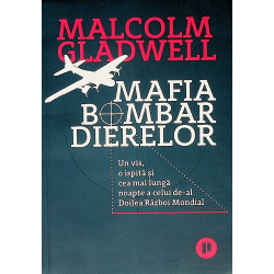 Mafia Bombardierelor. Un...