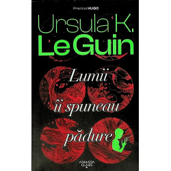 Lumii ii spuneau padure