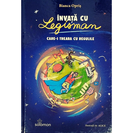 Invata cu Legismen. Care-i...