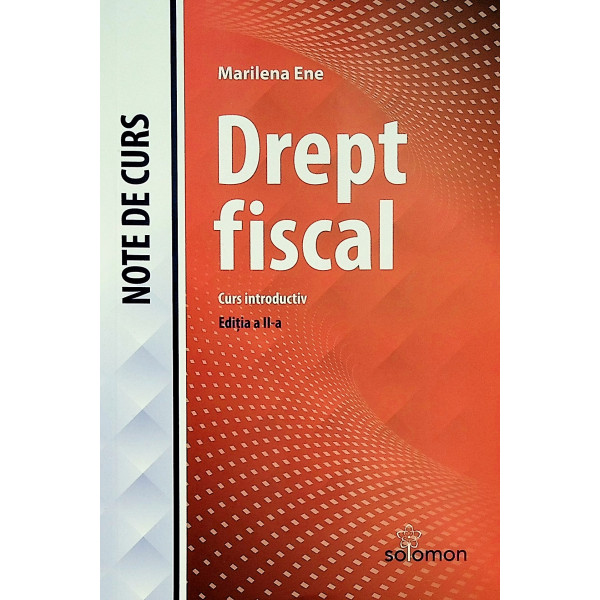 Drept fiscal. Curs introductiv