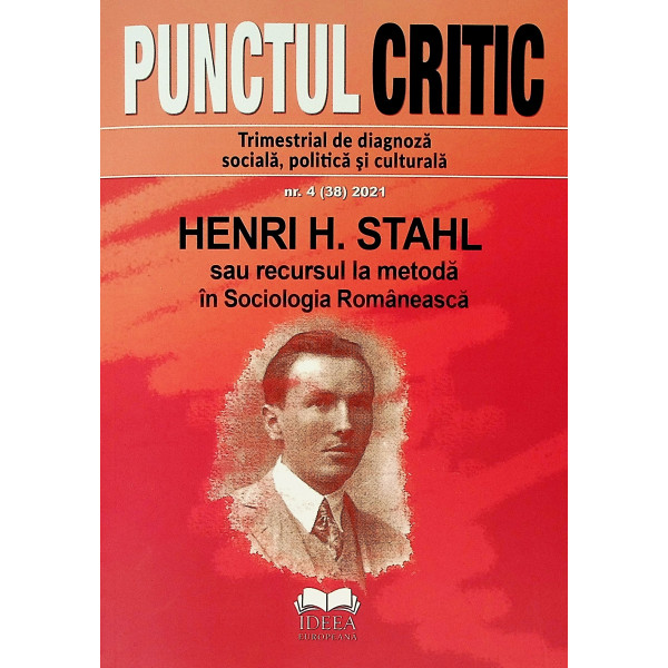 Punctul critic - Trimestrial de diagnoza sociala, politica si culturala, nr. 4 (38) 2021