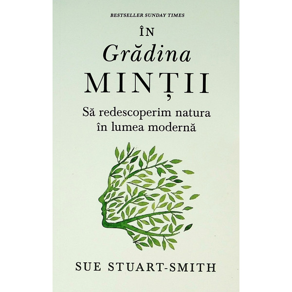 In gradina mintii. Sa redescoperim natura in lumea moderna