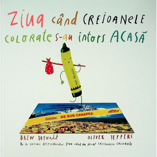Ziua cand creioanele colorate sau intors acasa