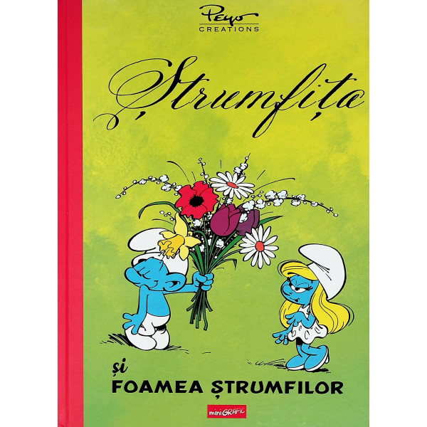 Strumfita si foamea strumfilor. MiniGrafic