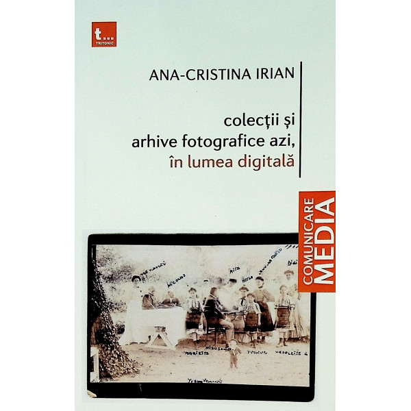Colectii si arhive fotografice azi, in lumea digitala