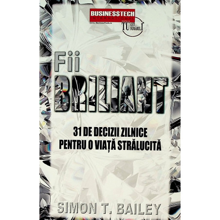 Fii briliant! 31 de decizii...