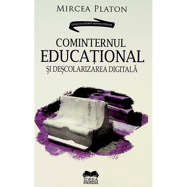 Cominternul educational si descolarizarea digitala