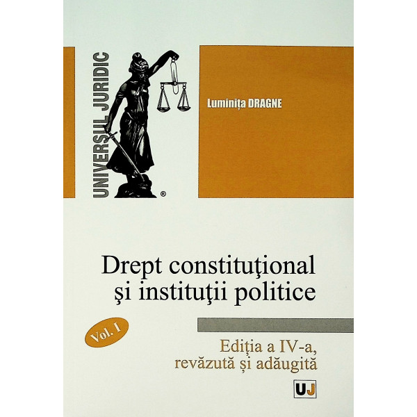 Drept constitutional si institutii politice, vol. I