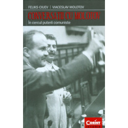 Conversatii cu Molotov. In...