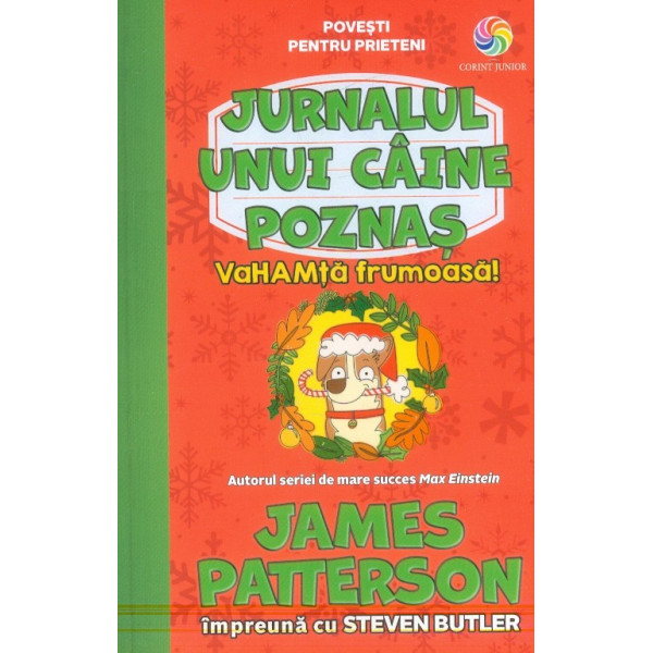 Jurnalul unui caine poznas - Vahamta frumoasa!