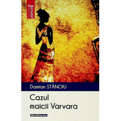 Cazul maicii Varvara