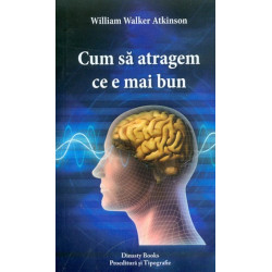 Cum sa atragem ce e mai bun