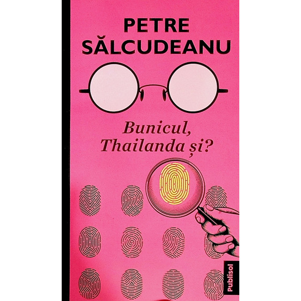 Bunicul, Thailanda si?