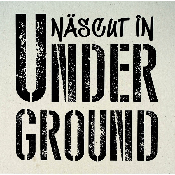 Nascut in Underground