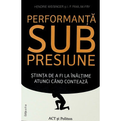 Performanta sub presiune....