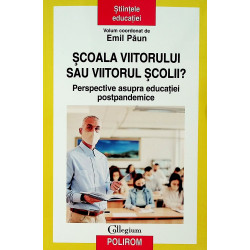 Scoala viitorului sau...