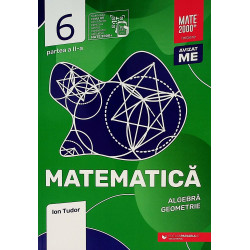 Matematica, clasa a VI-a, partea a II-a - Algebra, geometrie