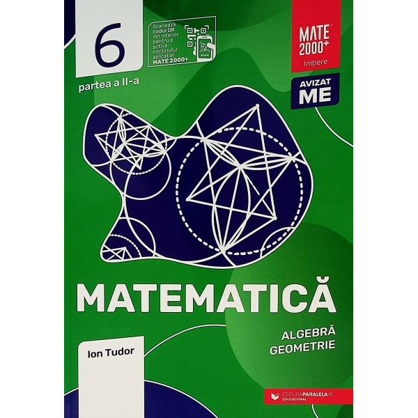 Matematica, clasa a VI-a, partea a II-a - Algebra, geometrie