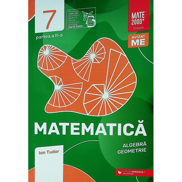 Matematica, clasa a VII-a, partea a II-a - Algebra, geometrie