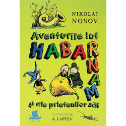 Aventurile lui Habarnam si...