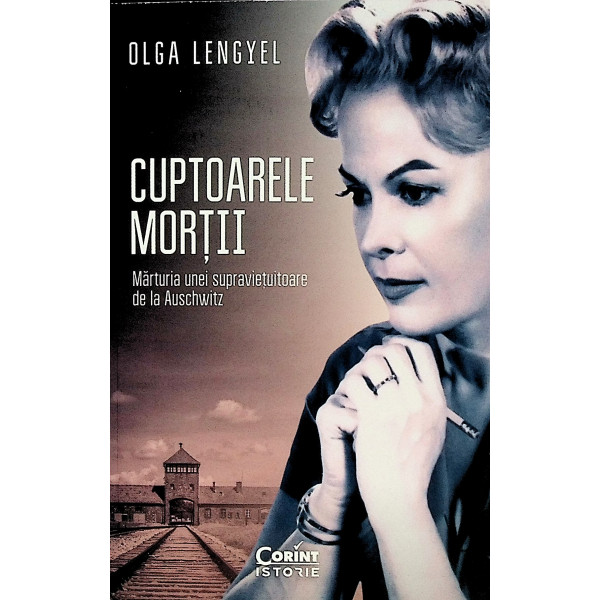 Cuptoarele mortii. Marturia unei supravietuitoare de la Auschwitz