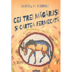 Cei trei magarusi  si cartea fermecata