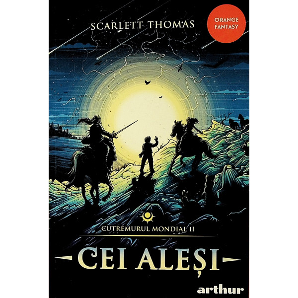 Cutremurul mondial, vol. II - Cei alesi