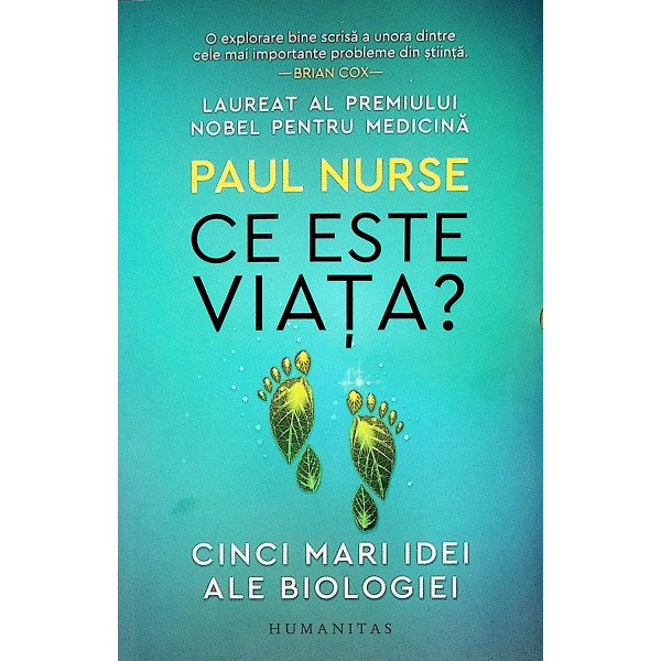 Ce este viata? Cinci mari idei ale biologiei