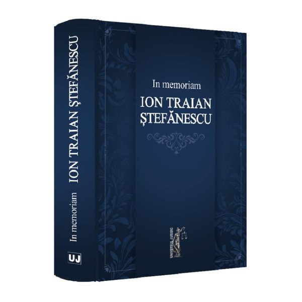 In Memoriam - Ion Traian Stefanescu