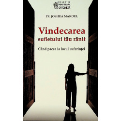 Vindecarea sufletului tau...