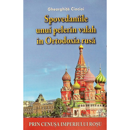 Spovedaniile unui pelerin...