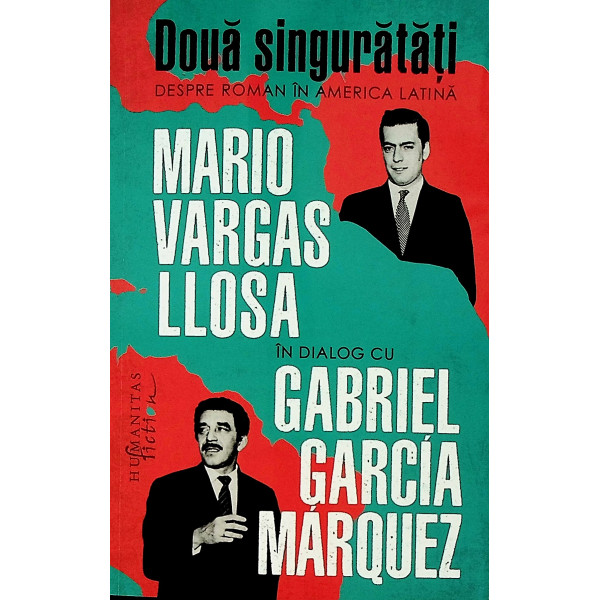 Doua singuratati. Despre roman in America Latina