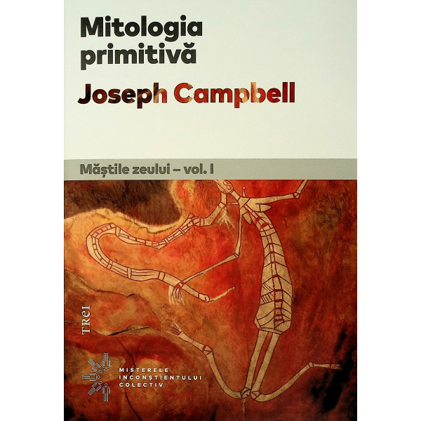 Mastile zeului, vol. I - Mitologia primitiva