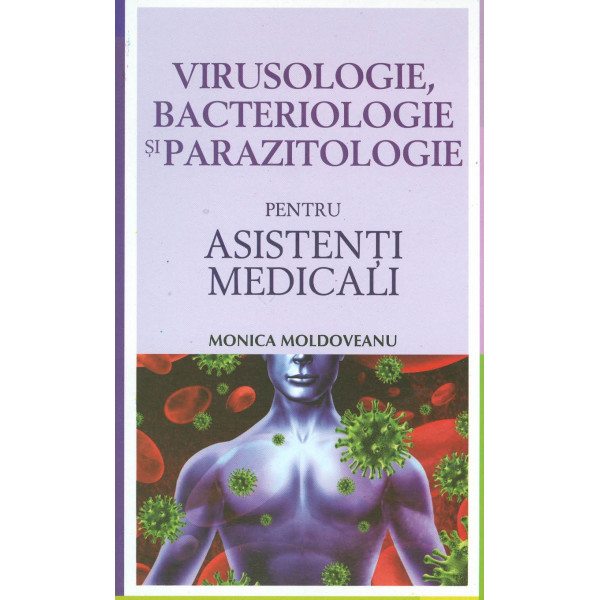 Virusologie, bacteriologie si parazitologie pentru asistenti medicali