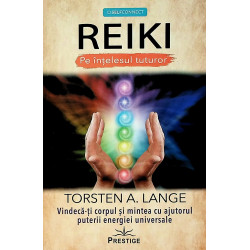 Reiki pe intelesul tuturor....