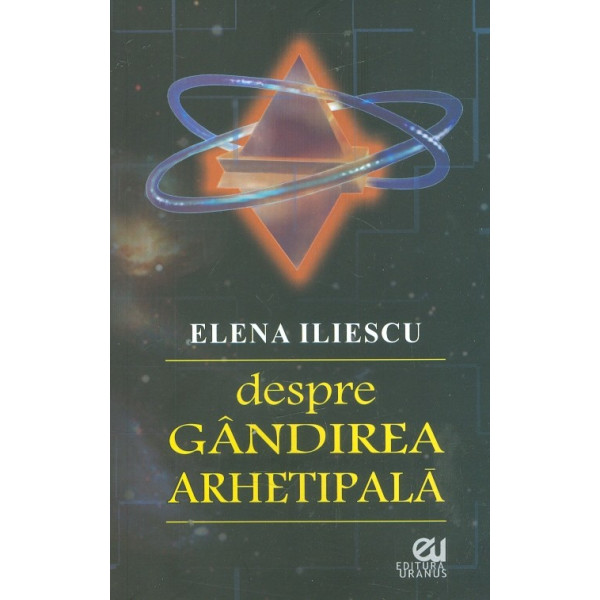 Despre gandirea arhetipala