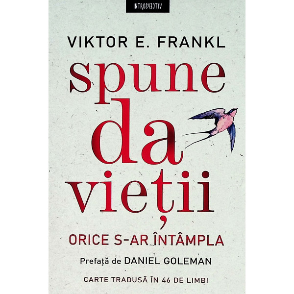 Spune da vietii. Orice s-ar intampla