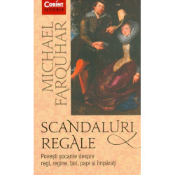 Scandaluri regale. Povesti...