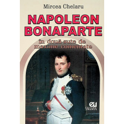 Napoleon Bonaparte in doua sute de maxime comentate