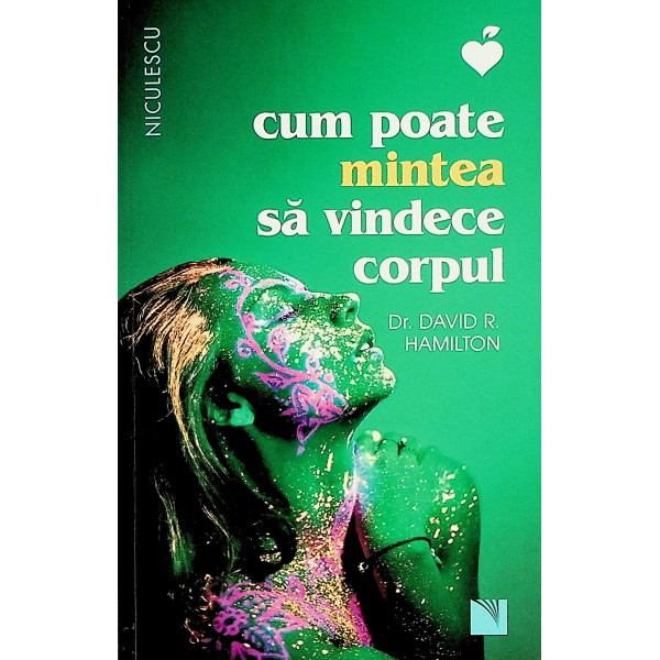 Cum poate mintea sa vindece corpul
