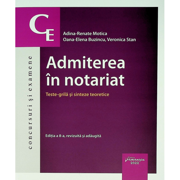 Admiterea in notariat. Teste-grila si sinteze teoretice