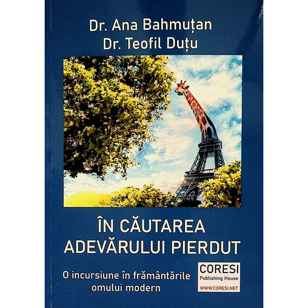 In cautarea adevarului. O incursiune in framantarile omului modern