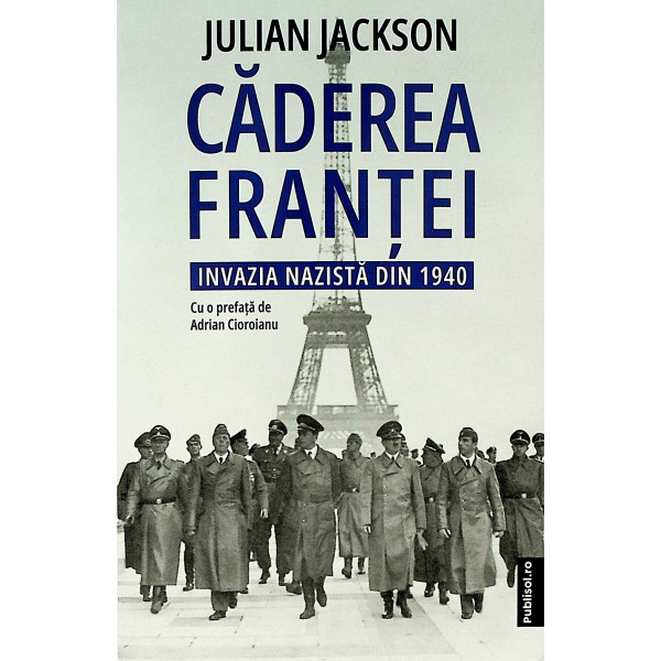 Caderea Frantei. Invazia nazista din 1940