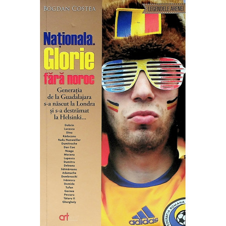 Nationala. Glorie fara...
