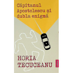 Capitanul Apostolescu si...