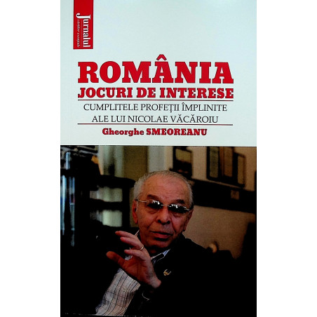 Romania. Jocuri de interese