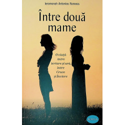 Intre doua mame. O viata...